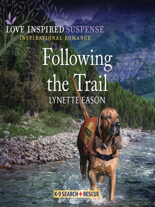 Title details for Following the Trail by Lynette Eason - Available